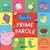 LIBRO PEPPA PIG PRIME PAROLE