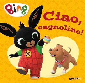 LIBRO BING CIAO, CAGNOLINO!