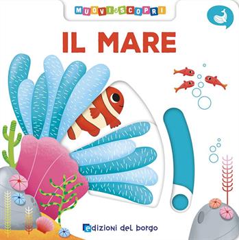 LIBRO MUOVI E SCOPRI IL MARE