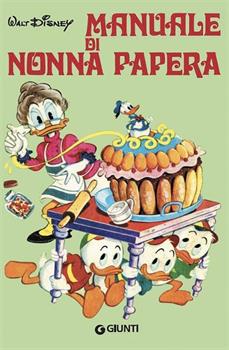 LIBRO MANUALE DI NONNA PAPERA