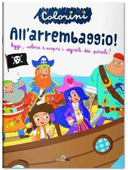 LIBRO COLORINI ALL'ARREMBAGGIO