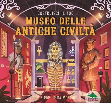 LIBRO MUSEO DELLE ANTICHE CIVILTA'