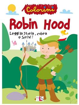 LIBRO COLORINI ROBIN HOOD