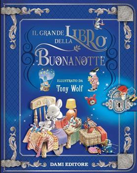 IL GRANDE LIBRO DELLA BUONANOTTE