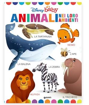 LIBRO GLI ANIMALI NEI LORO AMBIENTI