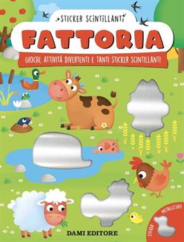 LIBRO FATTORIA STICKER SCINTILLANTI