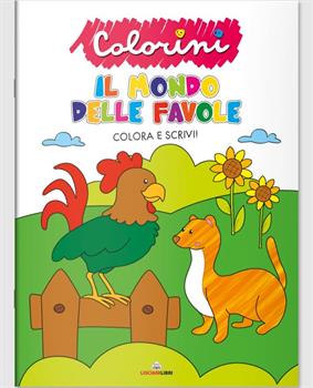 LIBRO COLORINI IL MONDO DELLE FAVOLE